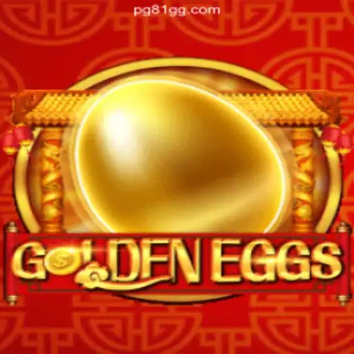GoldenEggs: The Rising Star on 81GG.com Platform - Online Slots Brasil #1